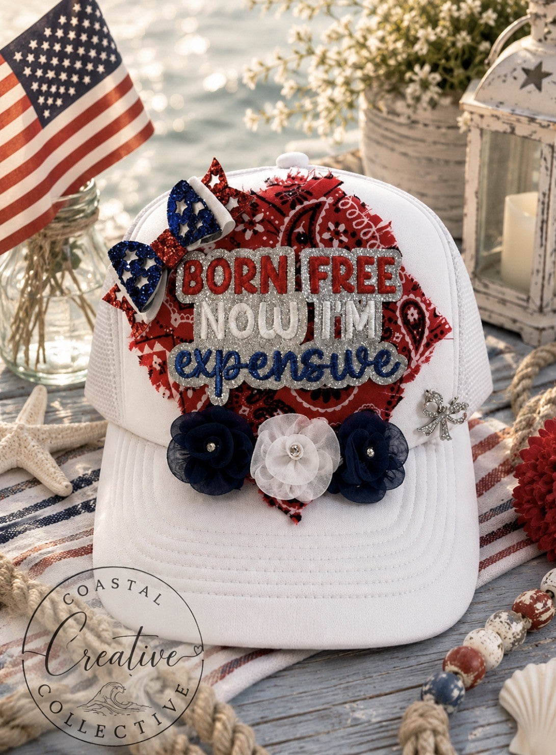 Born Free Now I'm Expensive ~ Coastal Country Cutie HAT